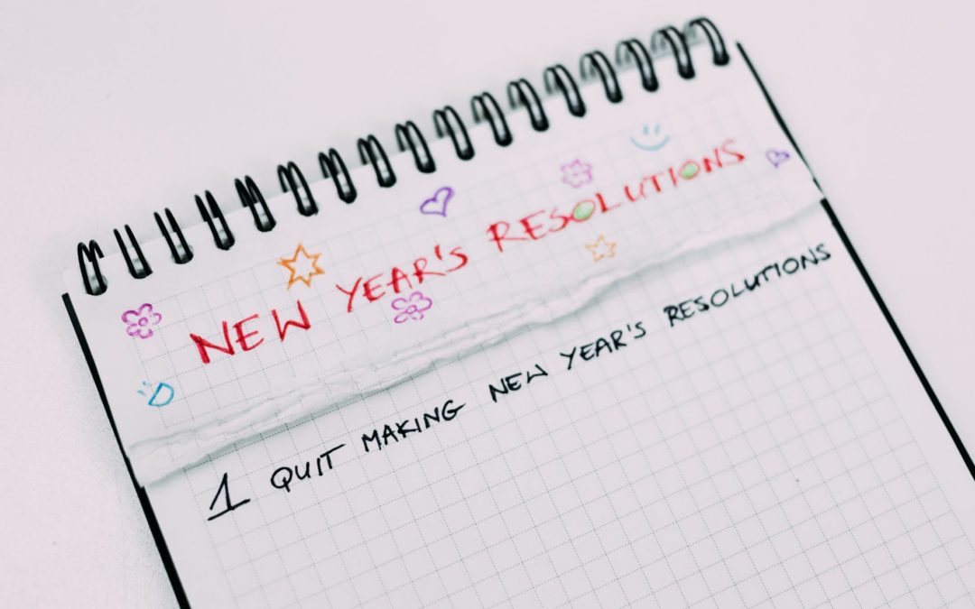 Five Steps to Make Your New Year’s Resolution Stick